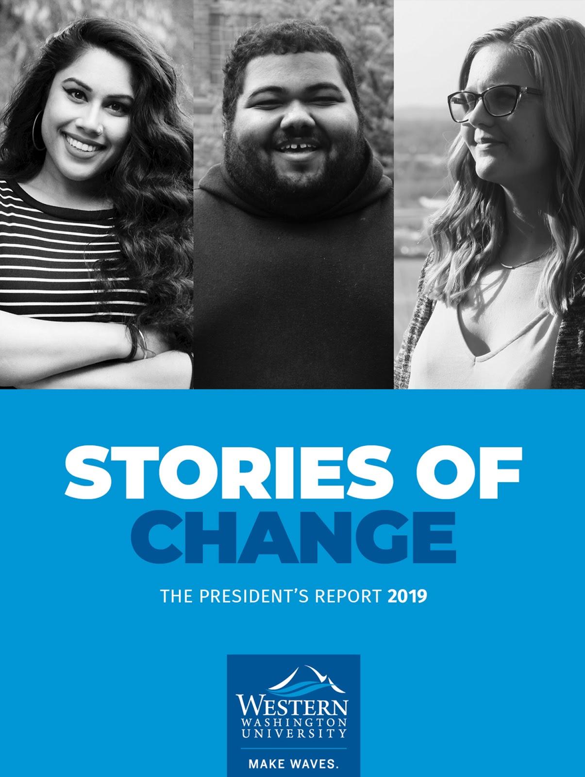 Three black and white student portraits with text "Stories of Change, the President's Report 2019"